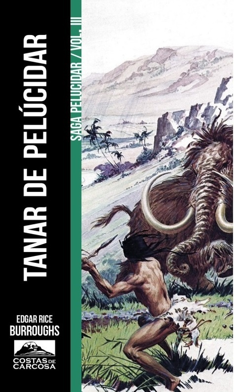 Tanar de Pelúcidar "Saga de Pelúcidar III". 