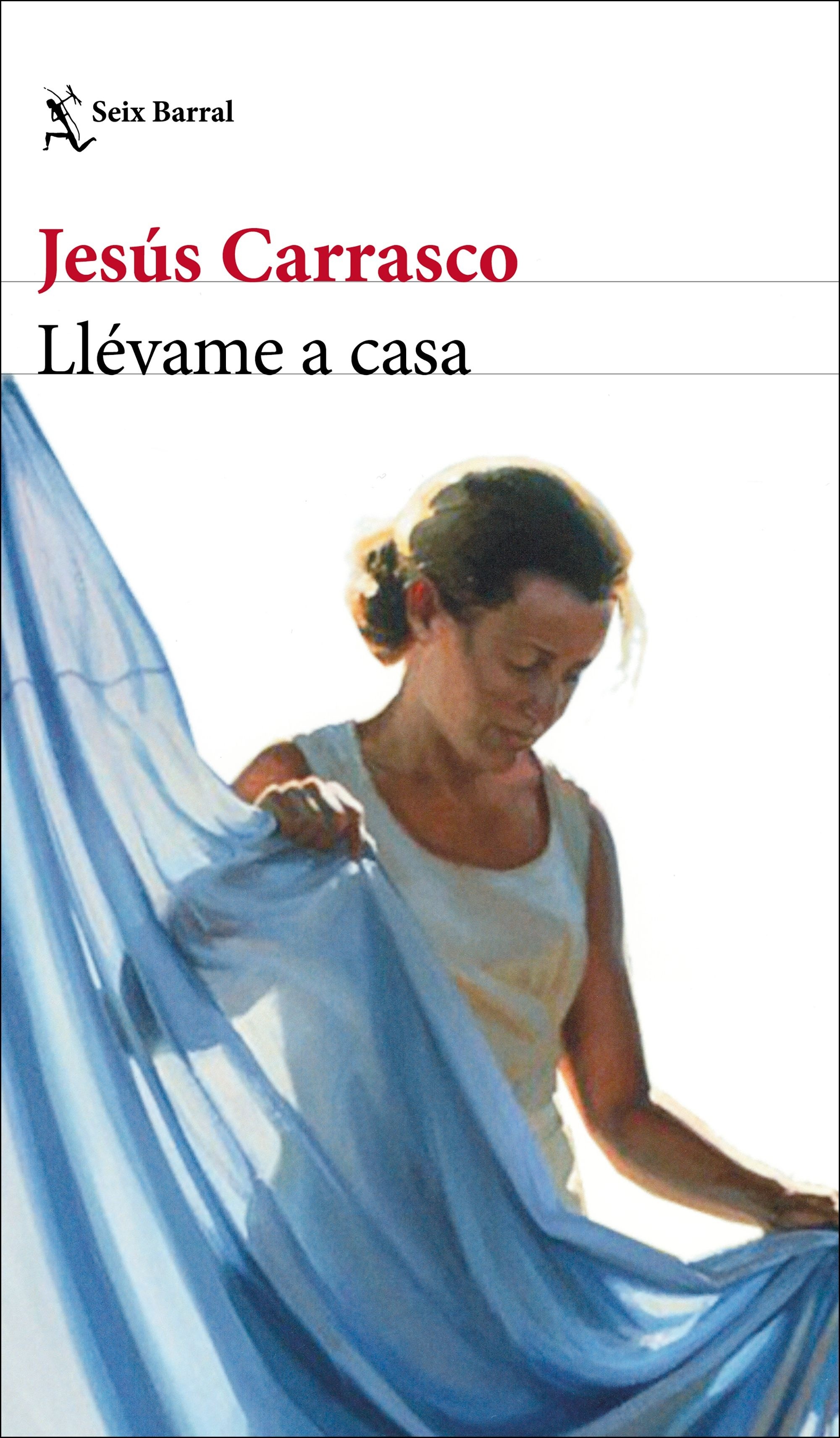 Llévame a casa. 