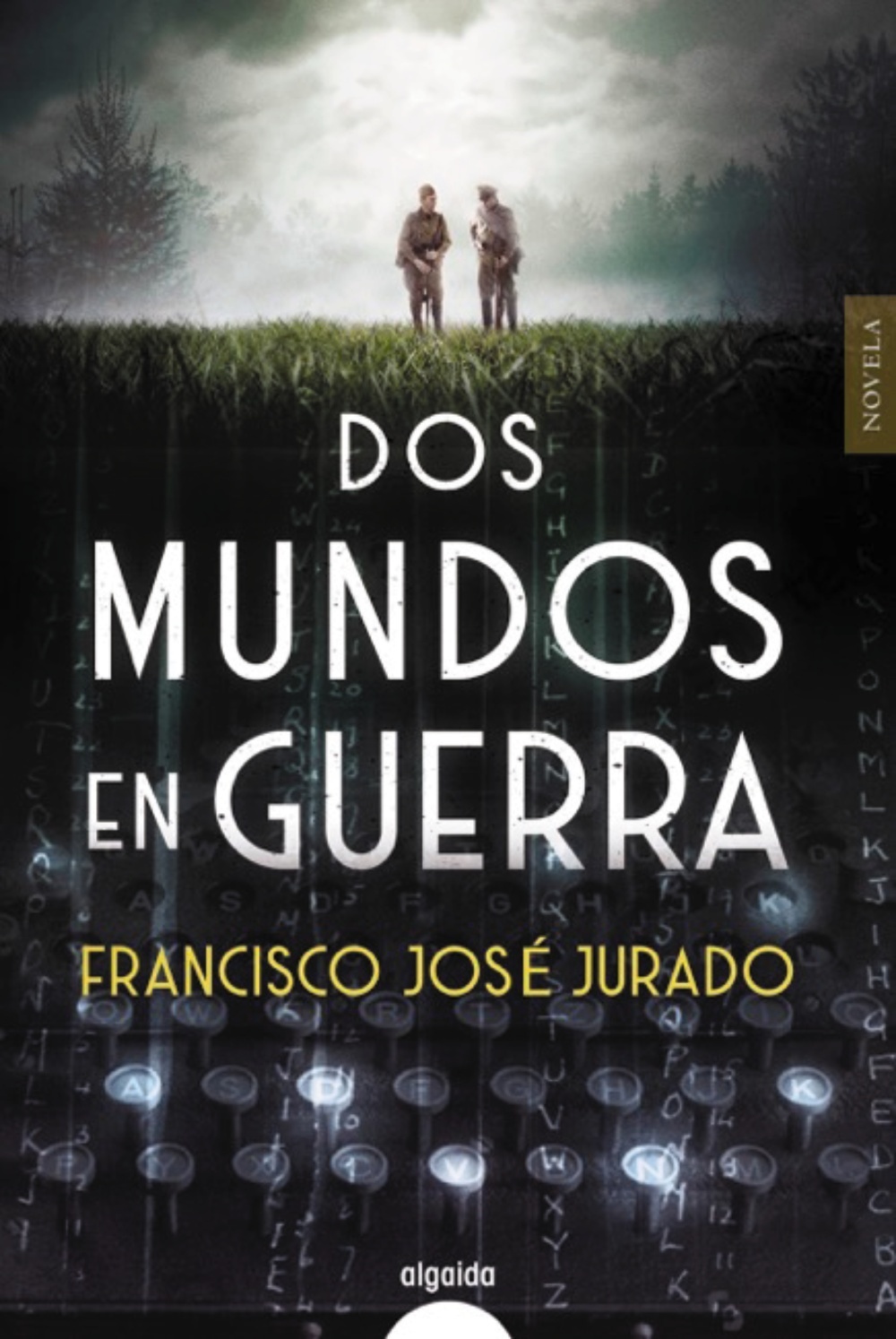 Dos mundos en guerra. 