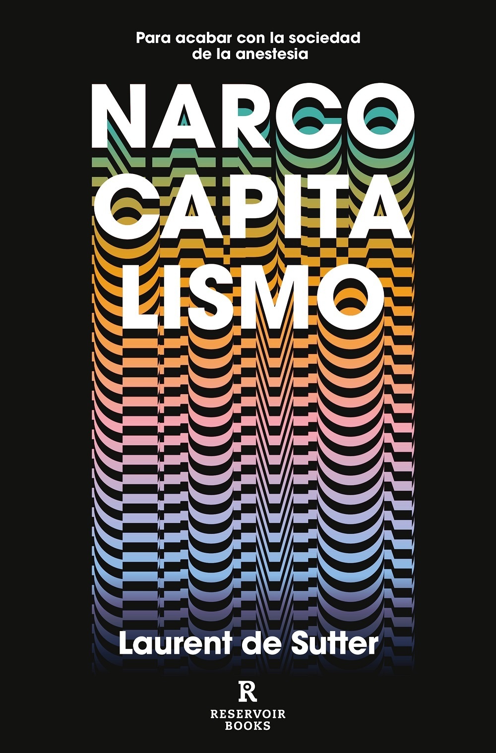 Narcocapitalismo. 