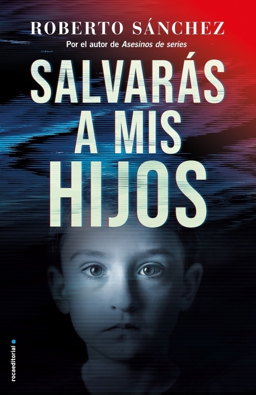 Salvarás a mis hijos. 