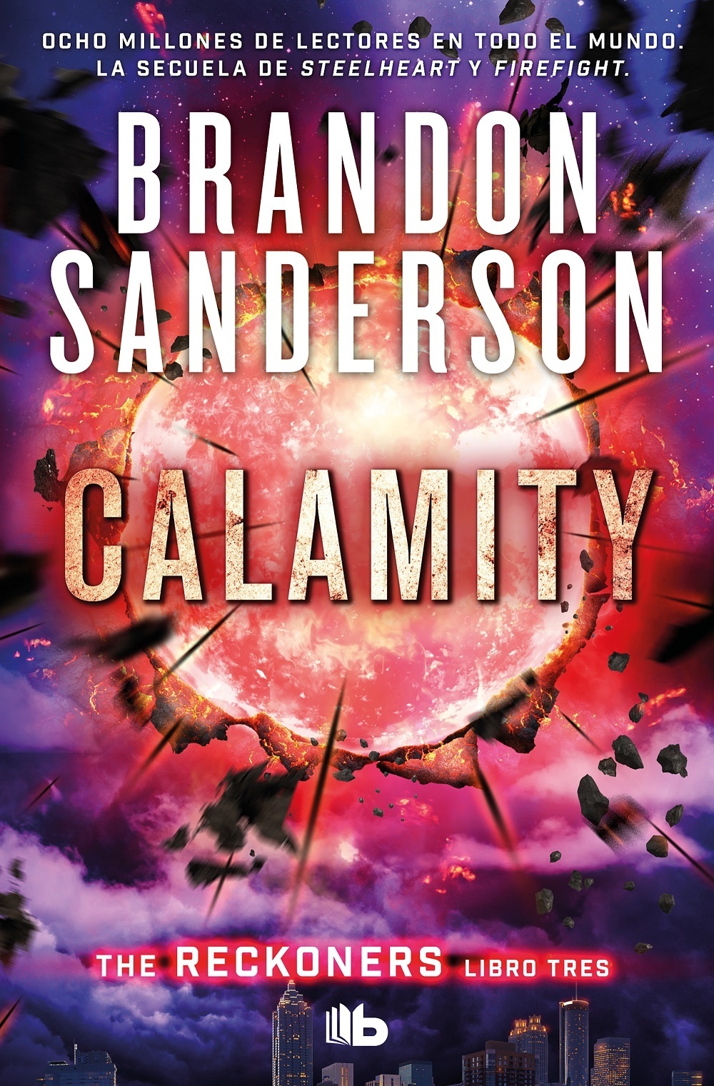 Calamity "Los Reckoners. Libro III". 