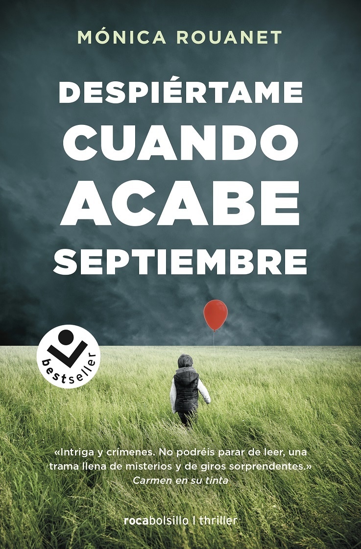 Despiértame cuando acabe septiembre. 