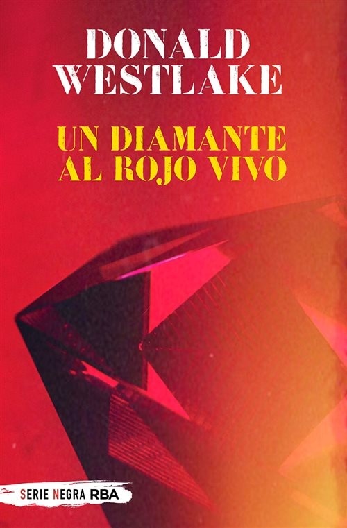 Diamante al rojo vivo, Un. 