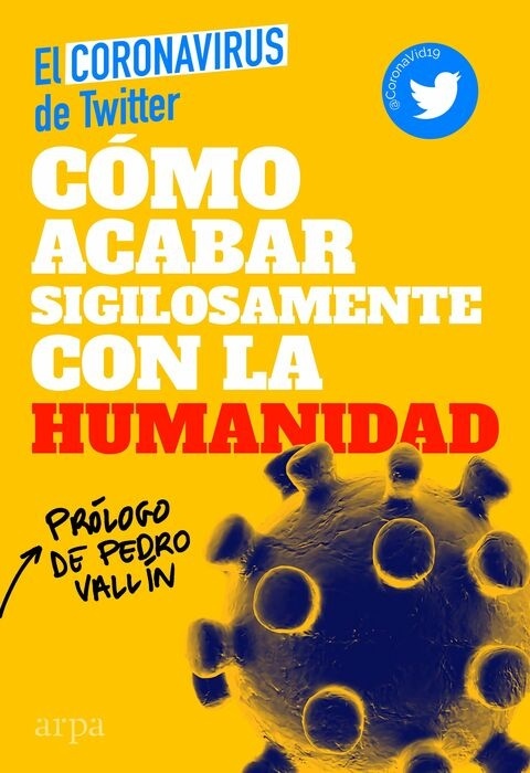 Cómo acabar sigilosamente con la humanidad. 