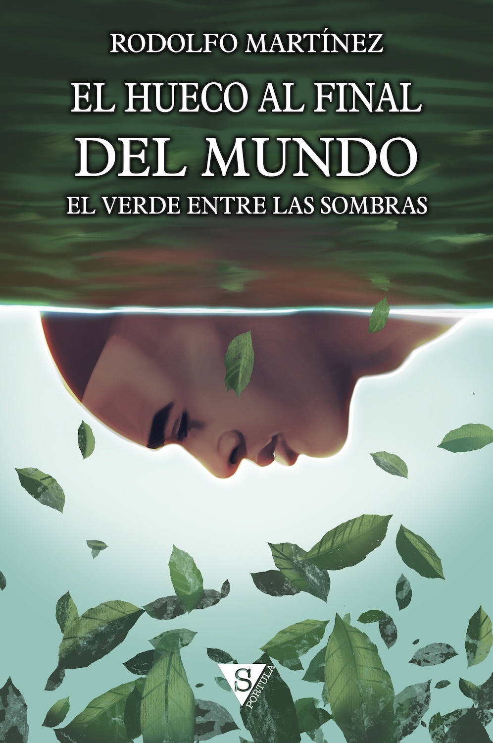 El Hueco al Final del Mundo 2. El verde entre las sombras