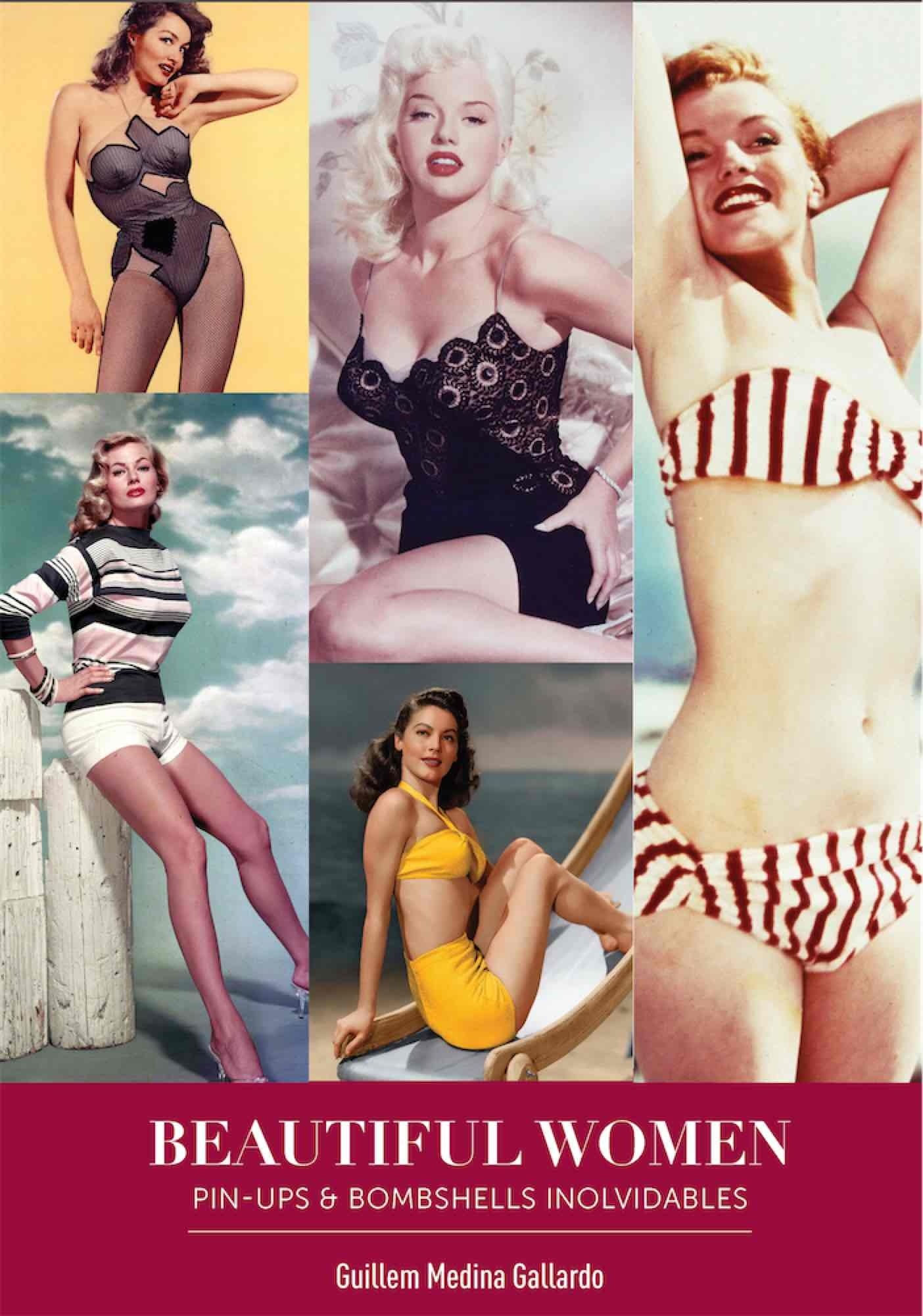 Beautiful women. Pin-ups y bombshells inolvidables