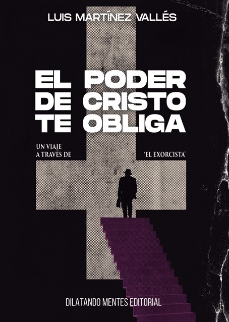 Poder de Cristo te obliga, El "Un viaje a través de El exorcista". 