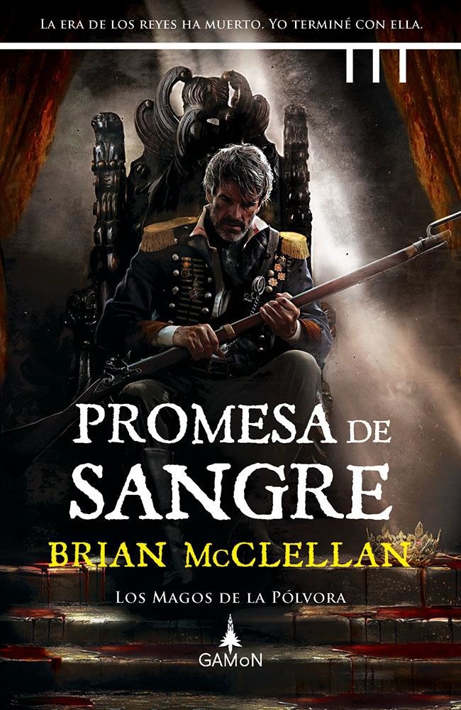 Promesa de sangre "Los Magos de la Pólvora I"