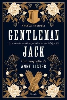Gentleman Jack "Una biografía de Anne Lister"