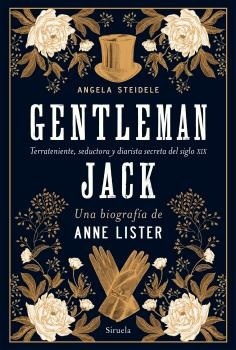 Gentleman Jack "Una biografía de Anne Lister". 