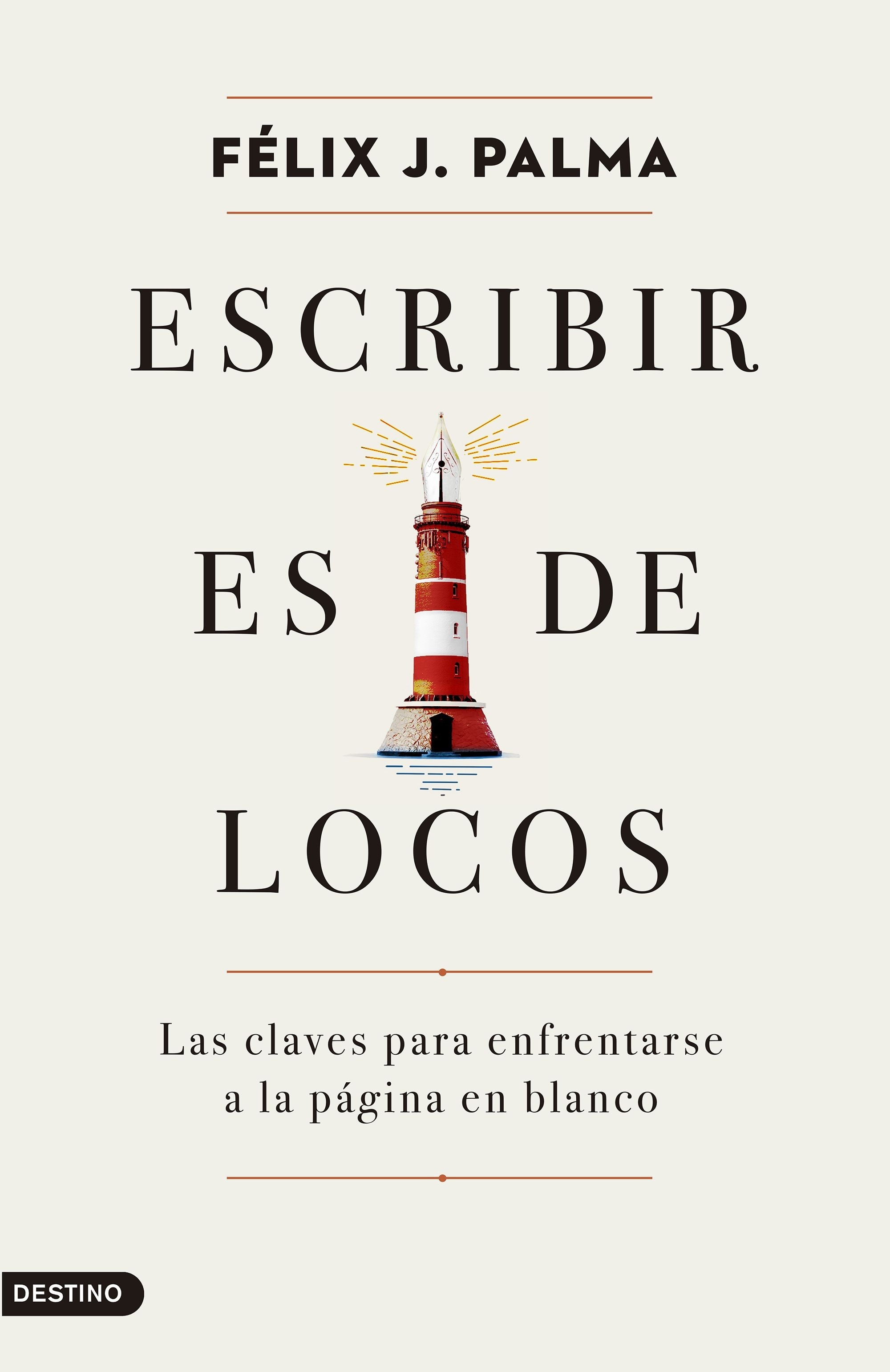 Escribir es de locos. 