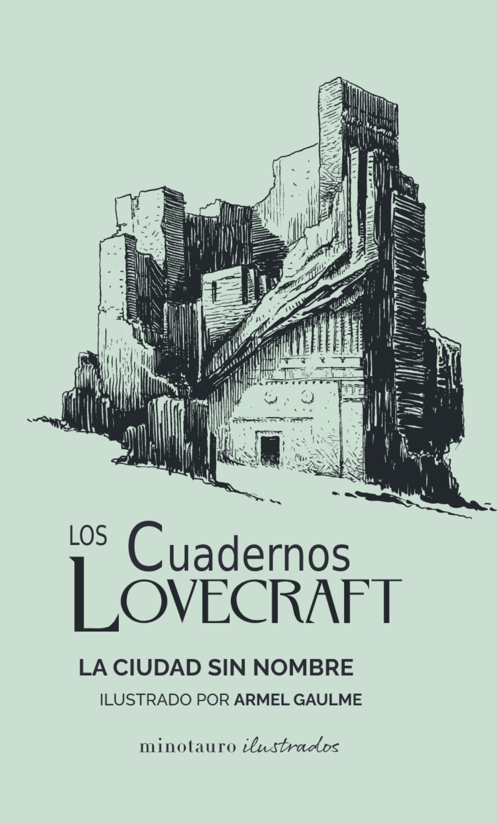 Cuadernos Lovecraft. La ciudad sin nombre. 