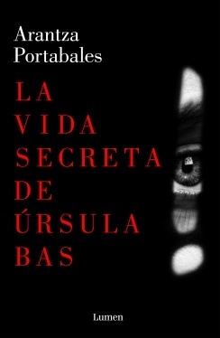 Vida secreta de Úrsula Bas, La