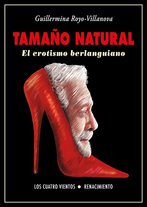 Tamaño natural. El erotismo berlanguiano. 