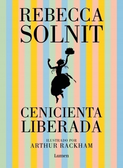 Cenicienta liberada. 