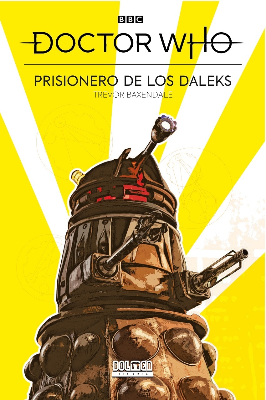 Doctor Who. Prisionero de los daleks. 