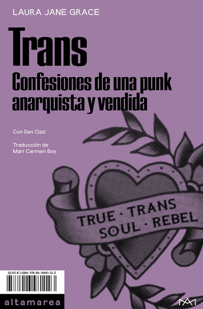 Trans "Confesiones de una punk anarquista y vendida". 