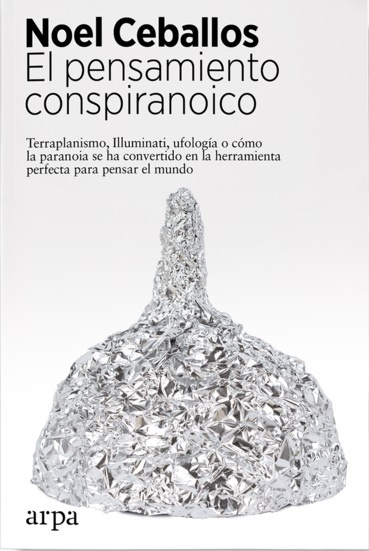 Pensamiento conspiranoico, El. 