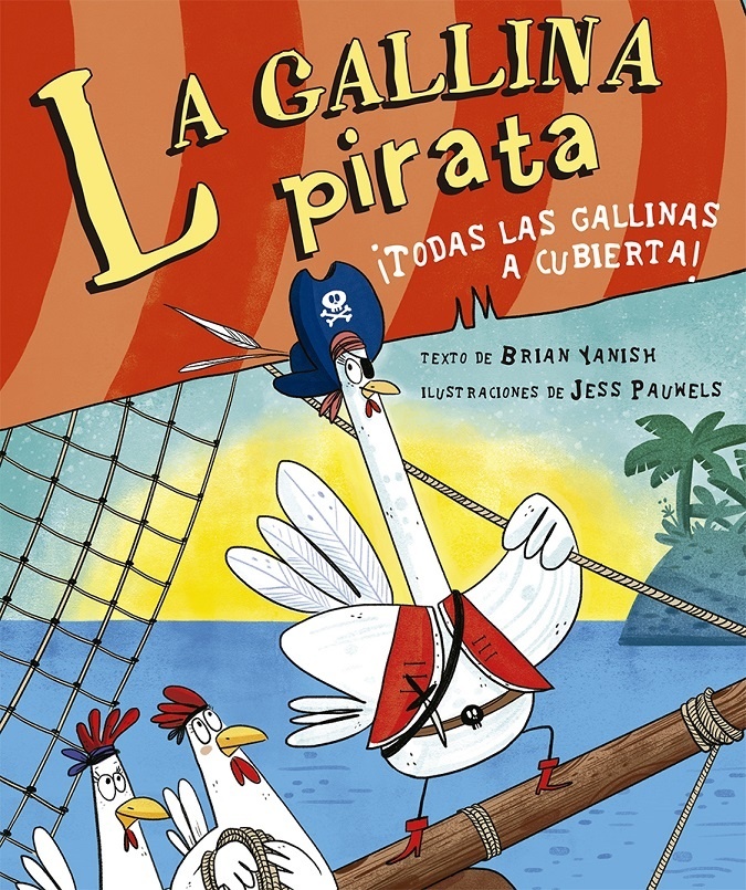 Gallina pirata, La. 
