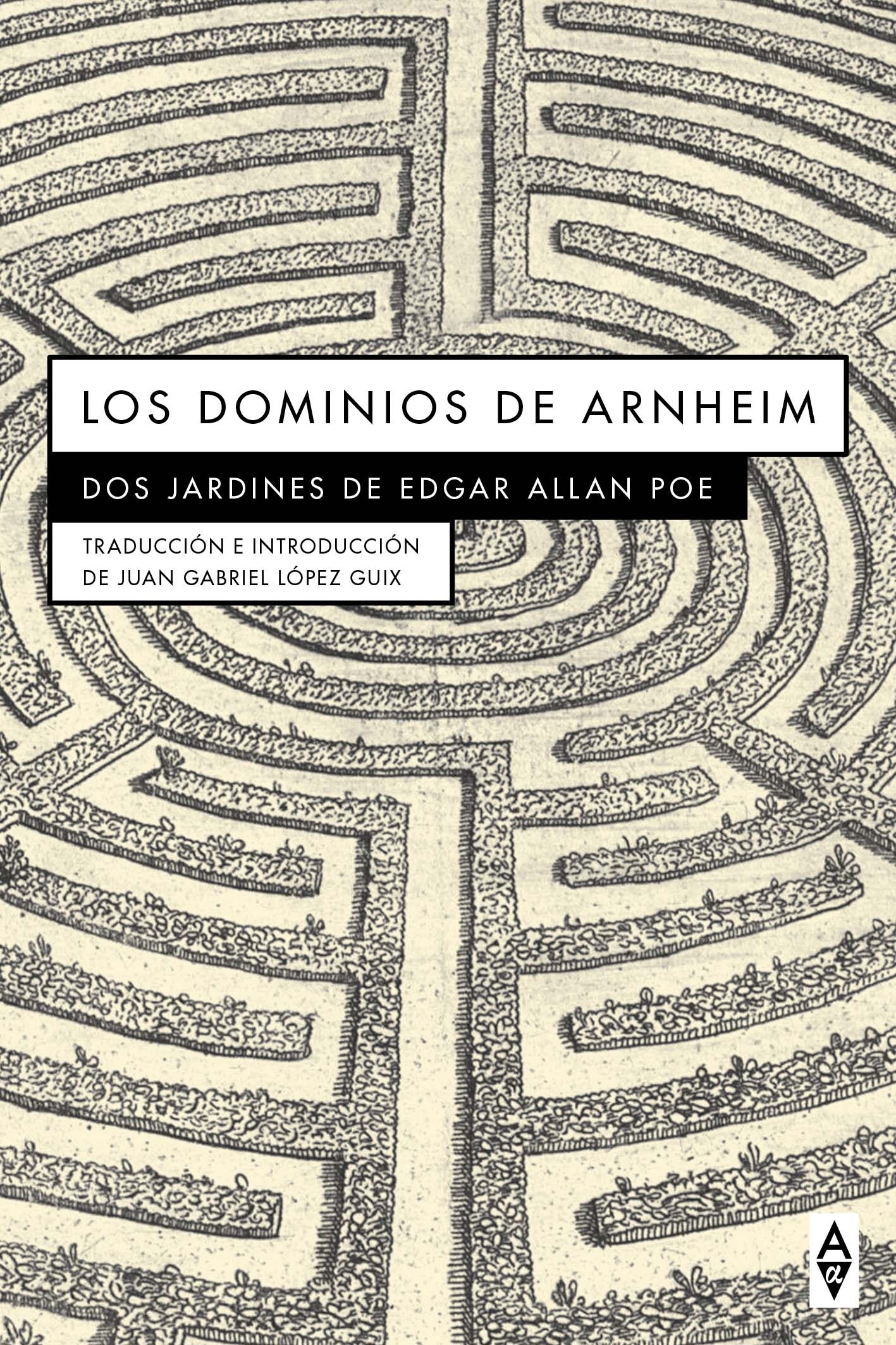 Dominios de Arnheim, Los "Dos jardines de Edgar Allan Poe"