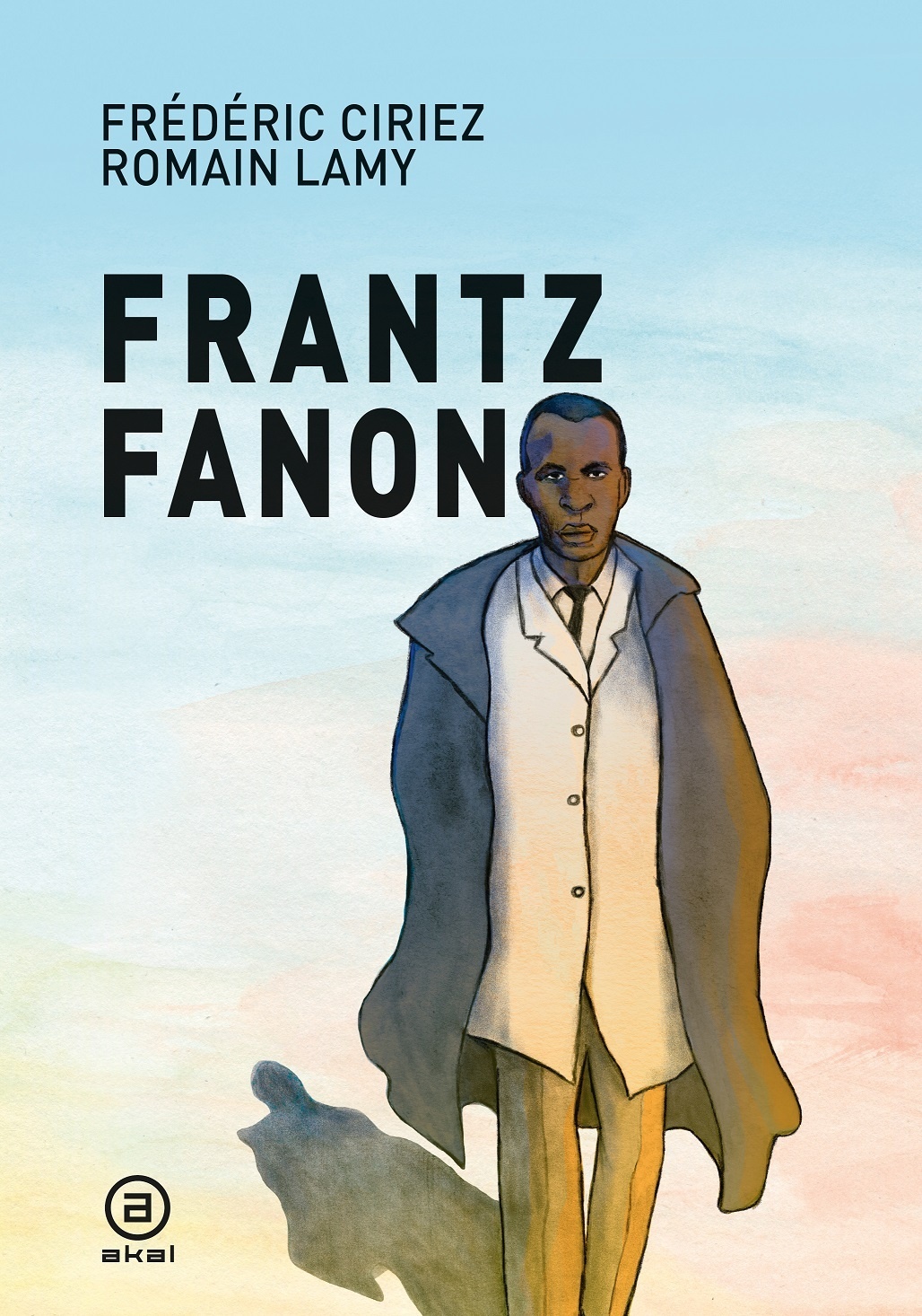 Frantz Fanon.