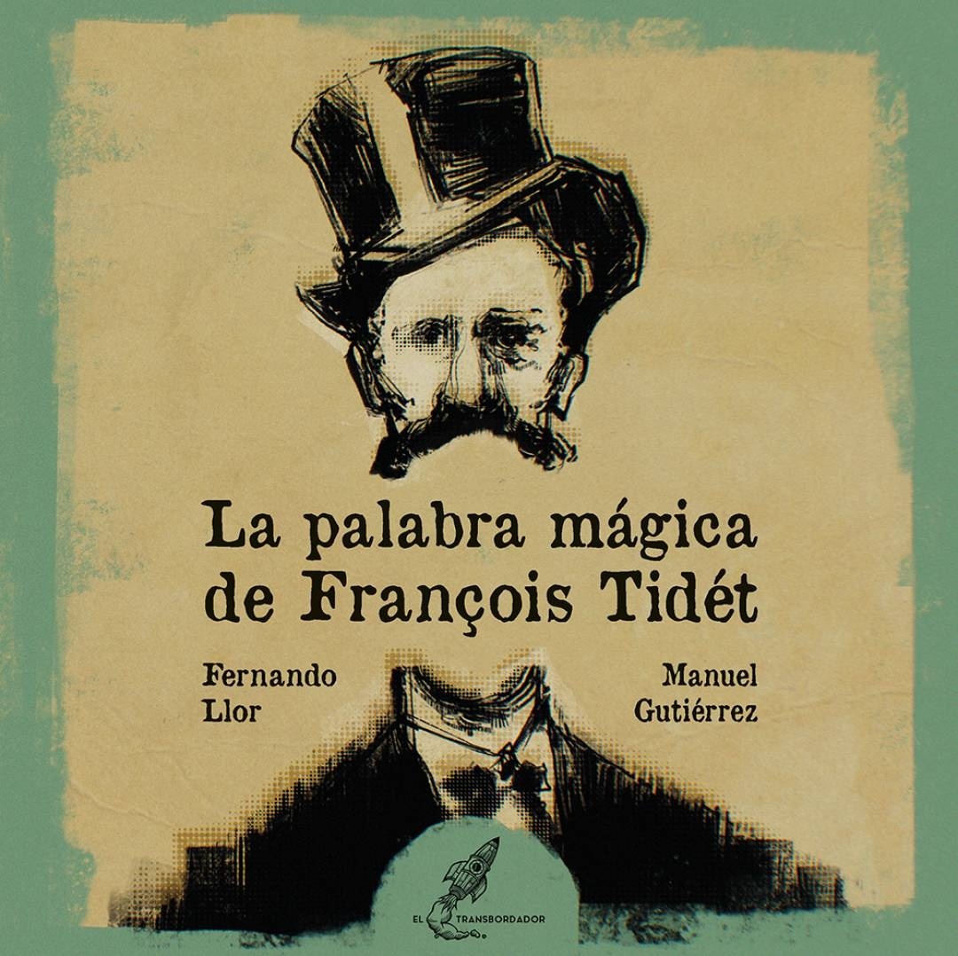 Palabra mágica de François Tidét, La. 