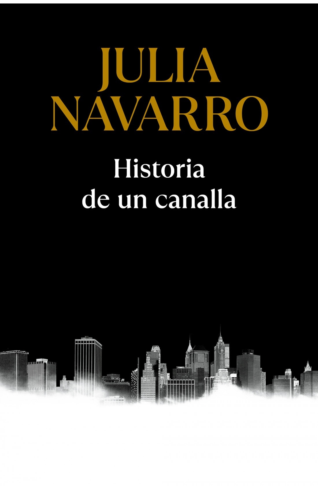 Historia de un canalla. 