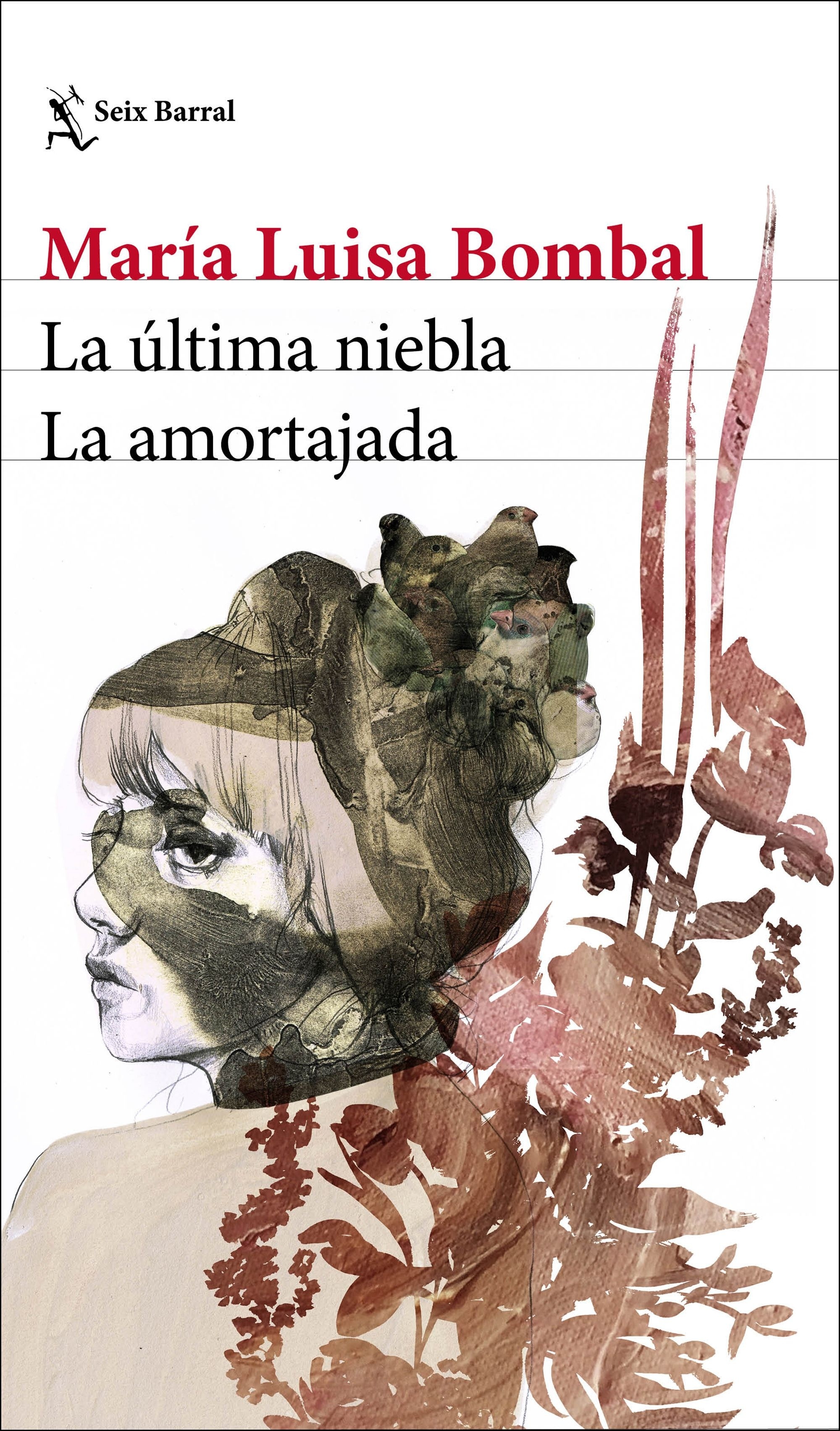 Ultima niebla, La / La amortajada.