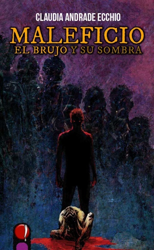 Maleficio. El brujo y su sombra. 