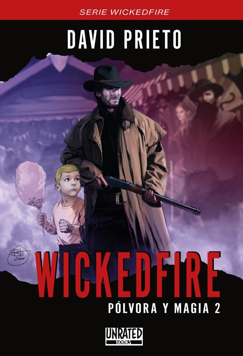 Wickedfire. Pólvora y magia 2
