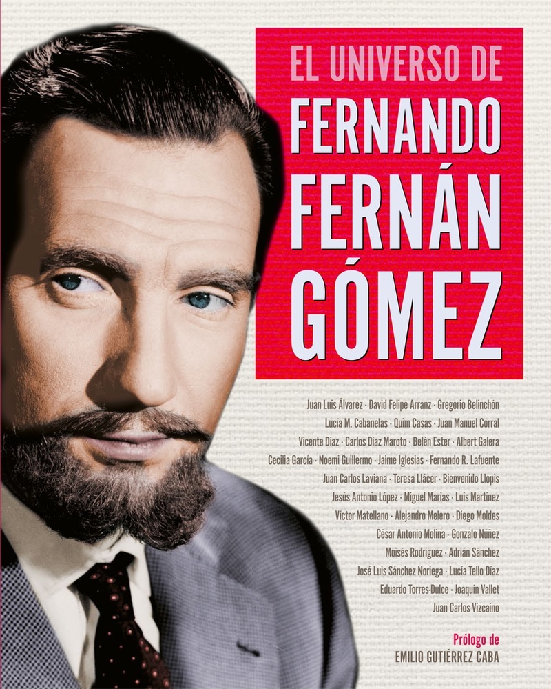 Universo de Fernando Fernán Gómez, El. 