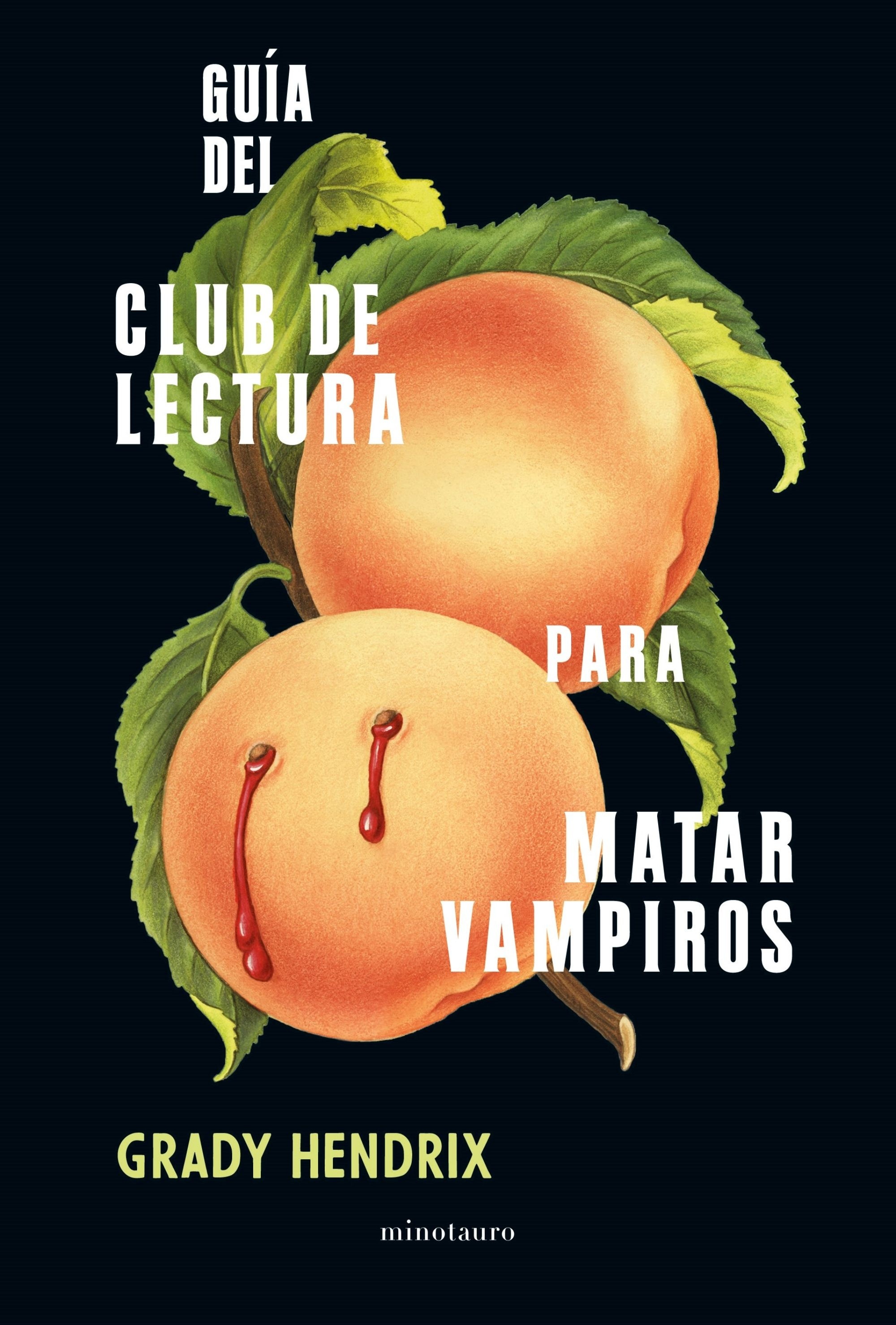 Guía del club de lectura para matar vampiros. 