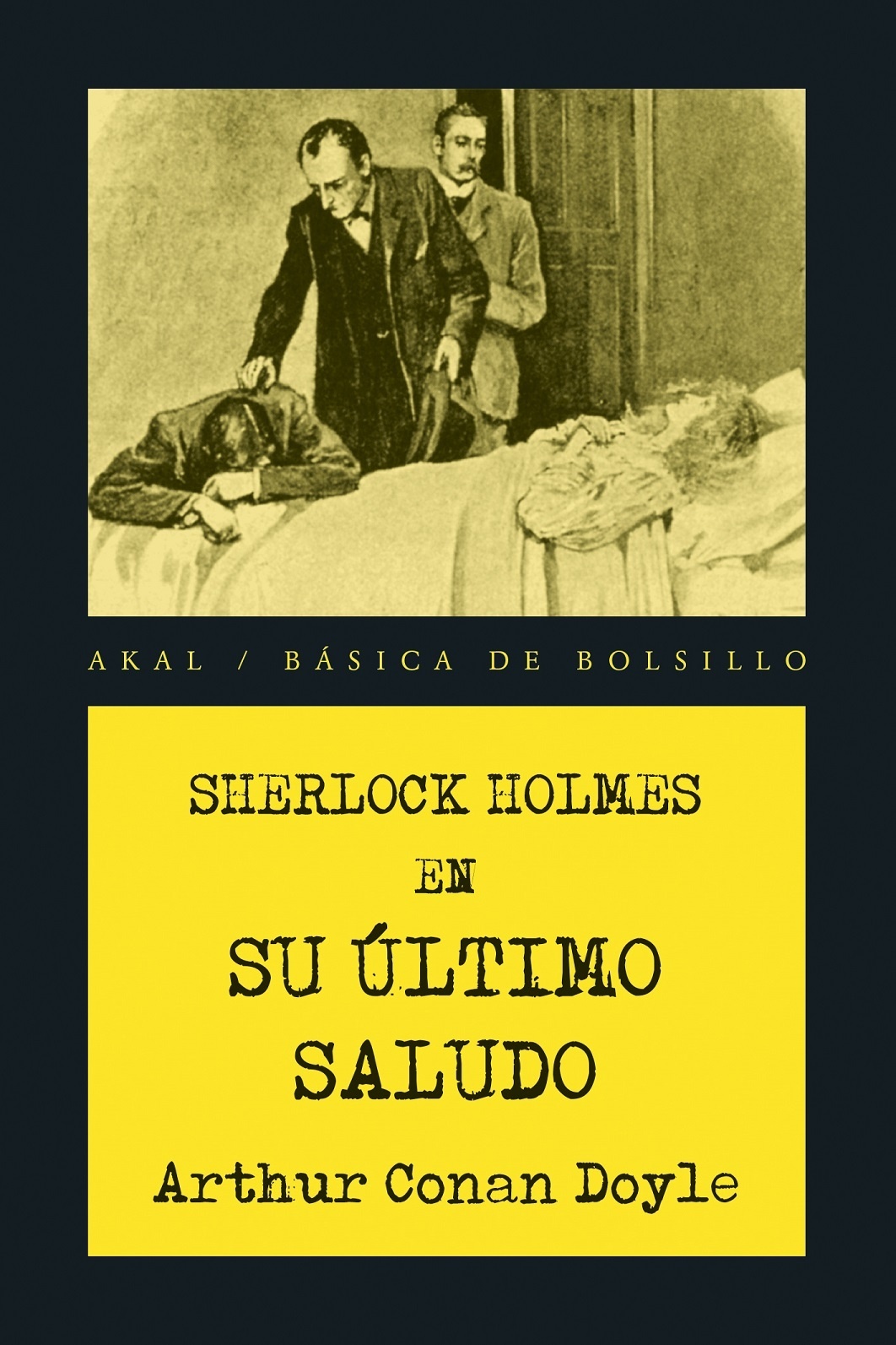 Sherlock Holmes. Su último saludo. 