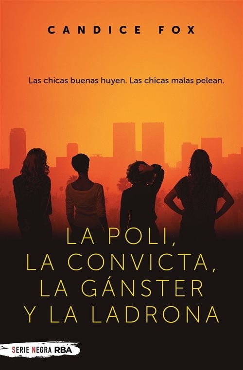 Poli, la convicta, la gánster y la ladrona, La