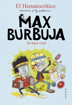 Se hace viral "Max Burbuja 3". 