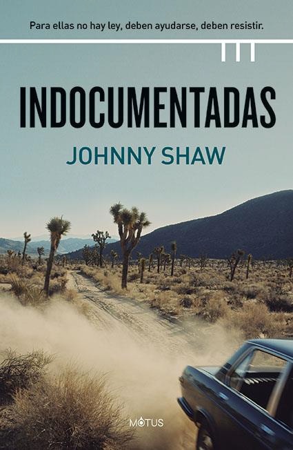 Indocumentadas. 