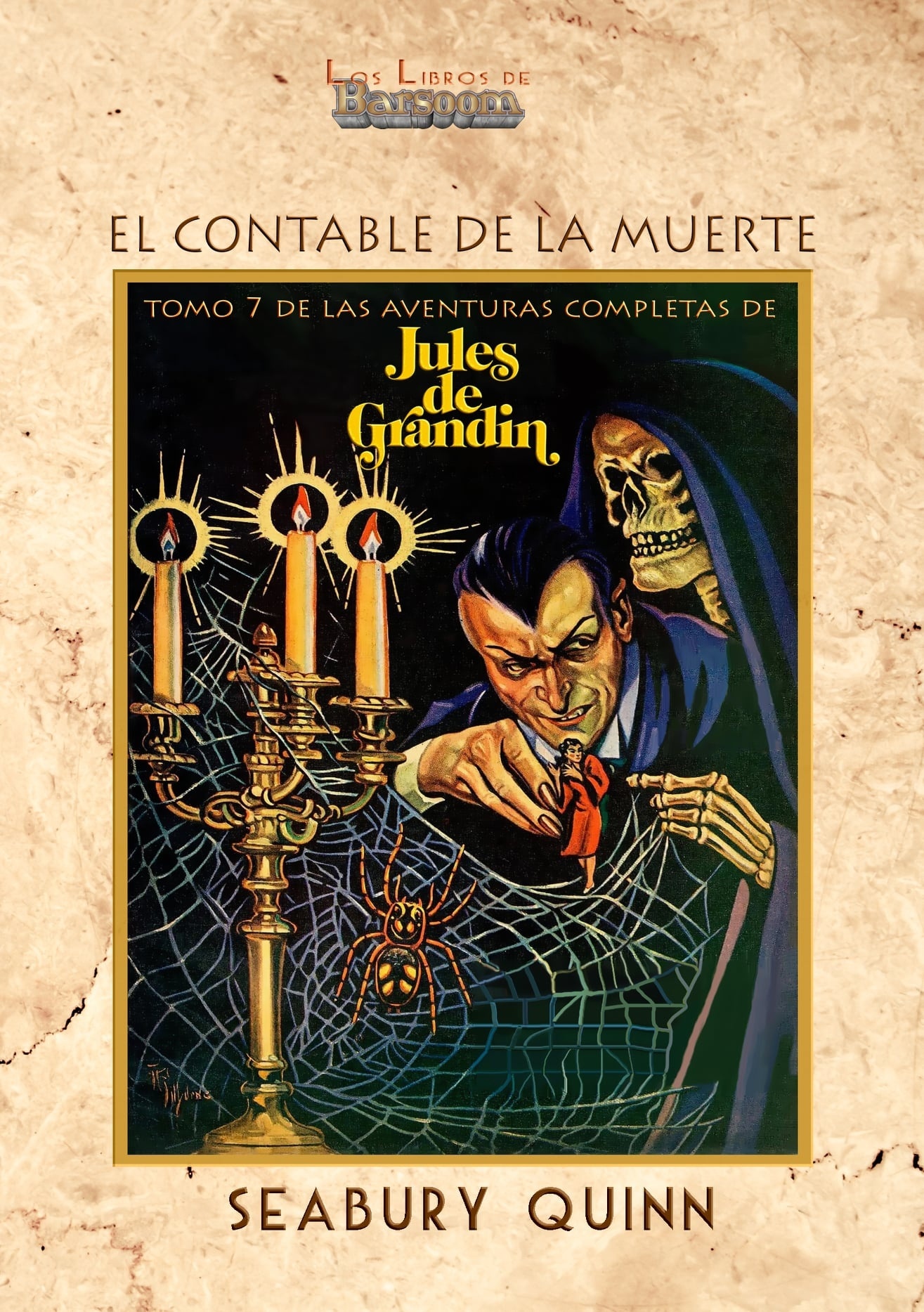 Contable de la muerte, El "Aventuras completas de Jules de Grandin VII"