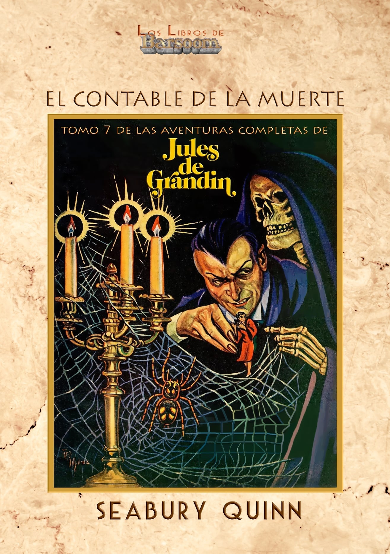 Contable de la muerte, El "Aventuras completas de Jules de Grandin VII".