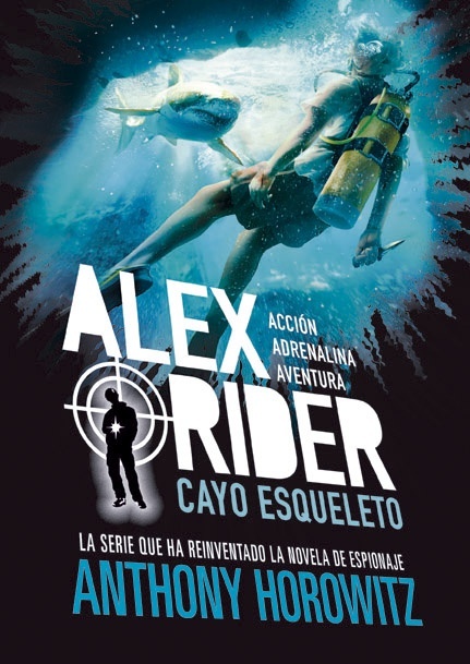 Alex Rider 3. Cayo Esqueleto.