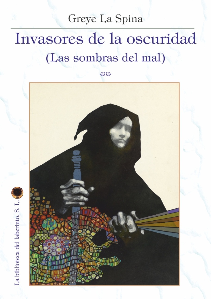 Invasores de la oscuridad (Las sombras del mal). 