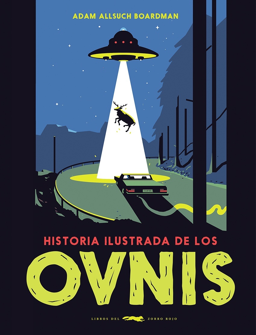 Historia ilustrada de los ovnis. 