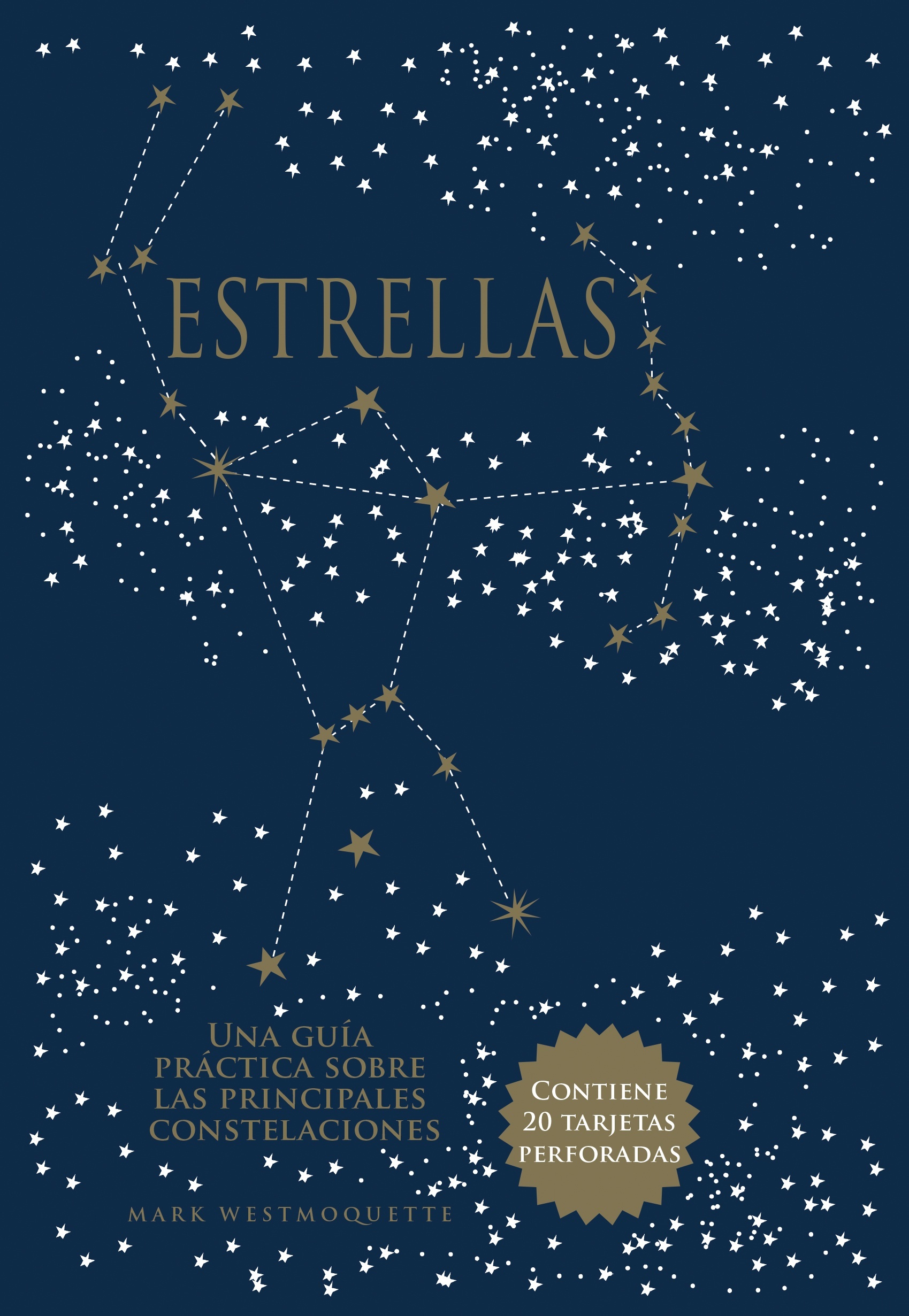 Estrellas "Una guía práctica sobre las principales constelaciones". 