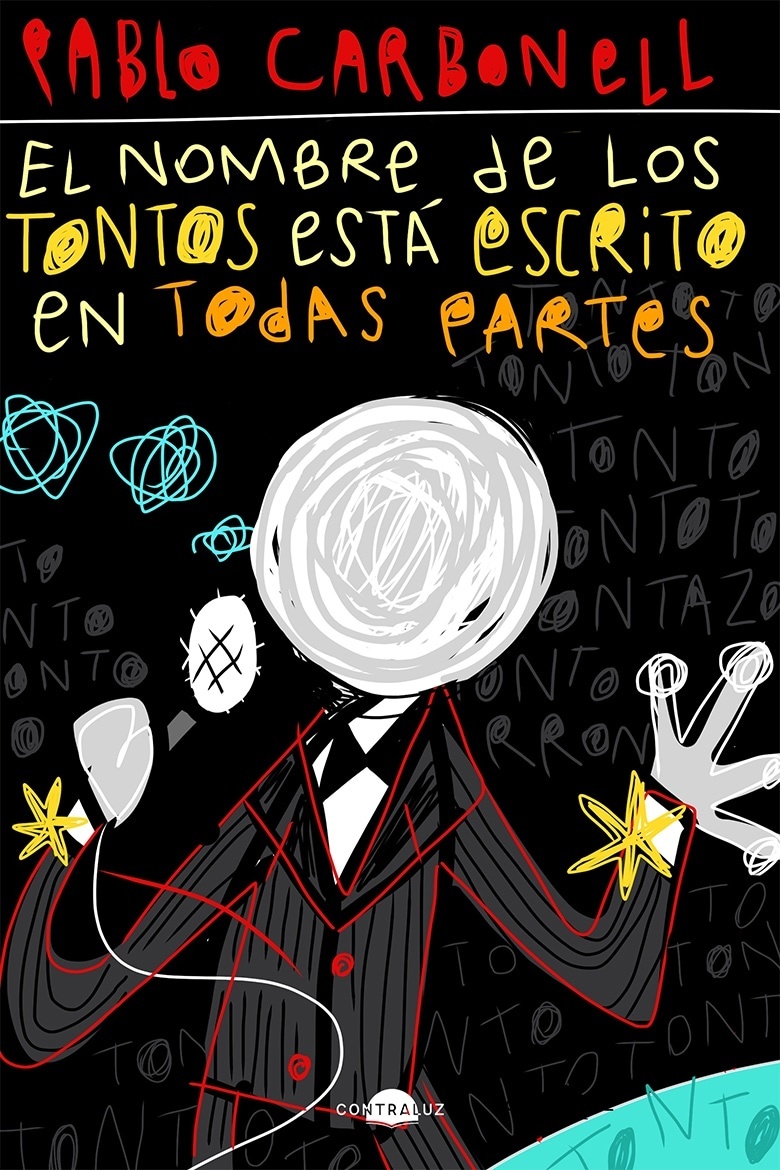 Nombre de los tontos está escrito en todas partes, El