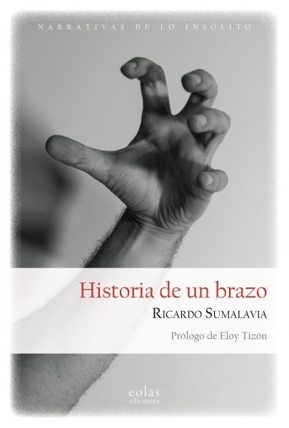 Historia de un brazo. 