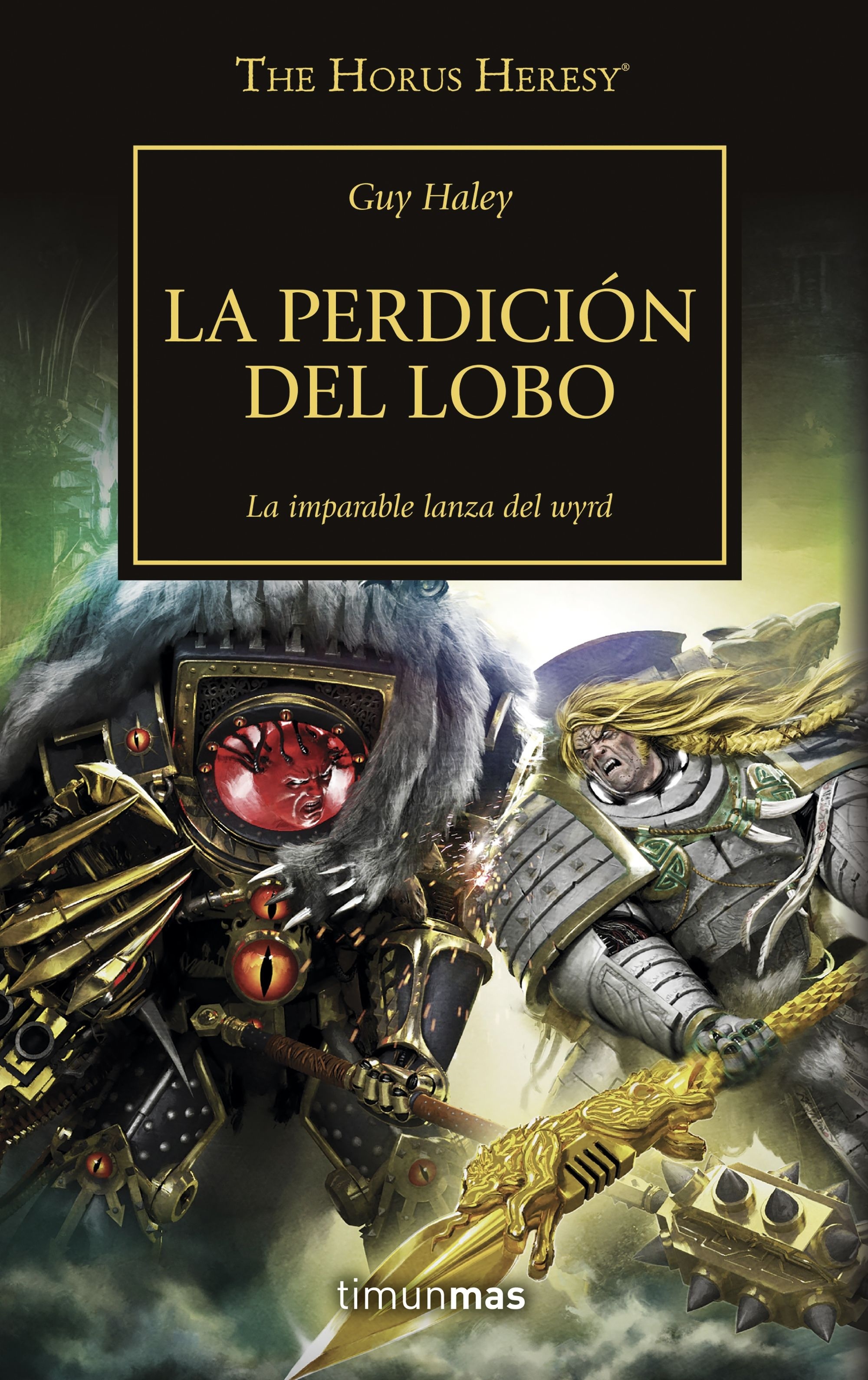 Perdición del lobo, La "La Herejía de Horus 49". 