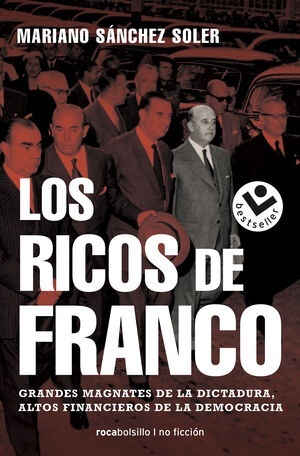 Ricos de Franco, Los