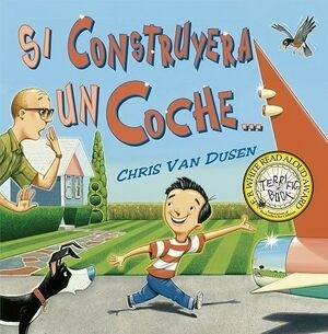 Si construyera un coche. 