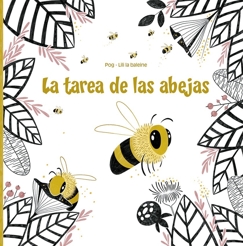 Tarea de las abejas, La. 