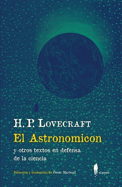 Astronomicón y otros textos en defensa de la ciencia, El
